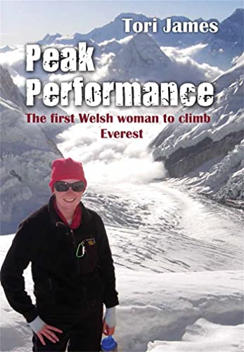 Peak Performance: The First Welsh Woman to Climb Everest (Quick Reads)