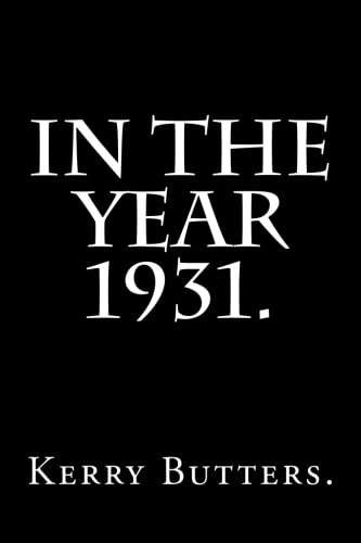 In the Year 1931.