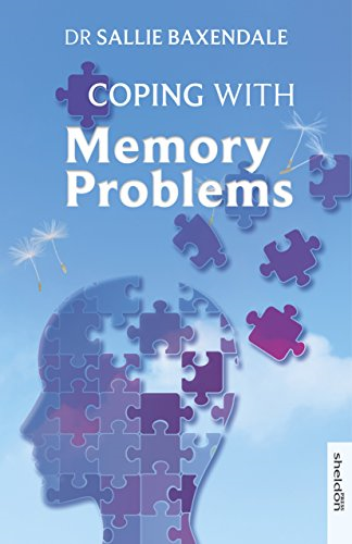 Coping with Memory Problems (Overcoming Common Problems)