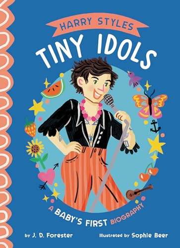 Harry Styles: - A Baby's  First Biography (Tiny  Idols)