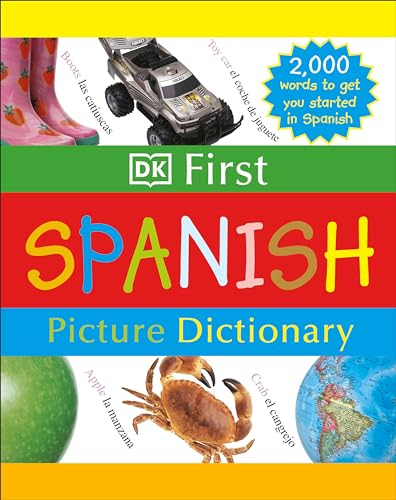 DK First Spanish Picture Dictionary
