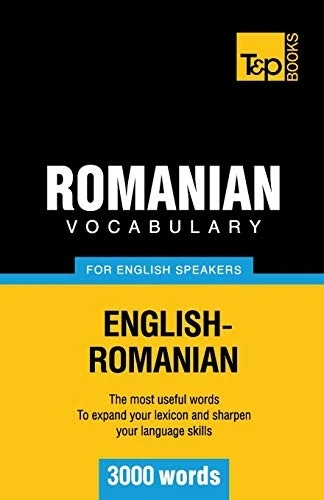 Romanian vocabulary for  - English speakers  -  3000  - words (American English  - Collection)