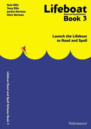 Lifeboat: Launch the Lifeboat to Read and Spell: Bk.3