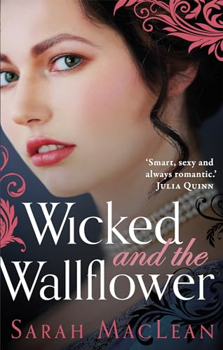 Wicked and the Wallflower (The Bareknuckle ba*tards)
