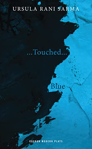 Blue; Touched