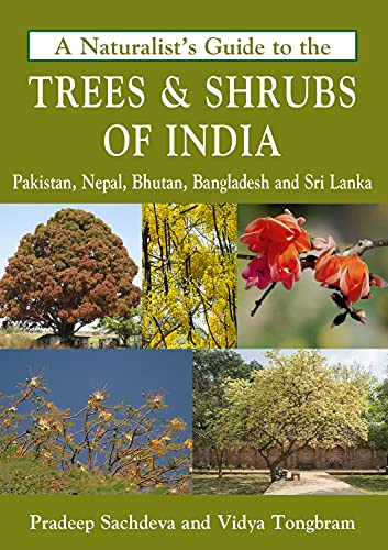 A Naturalist's Guide to the Trees & Shrubs of India (Naturalist's Guides)