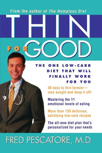 Thin for Good: The One Low-carb Diet That Will Finally Work for You