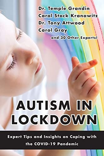 Autism in Lockdown: Tips and Insights from the World's Leading Experts