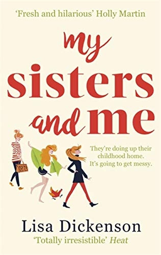 My Sisters And Me: THE Hilarious, Feel-Good Book To Curl Up With This Autumn