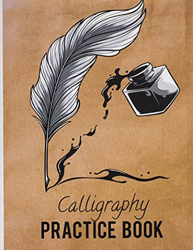 Calligraphy Practice Book: Beginner Practice Workbook 3sections Angles Line, Straight Line, Dual Brush Pens