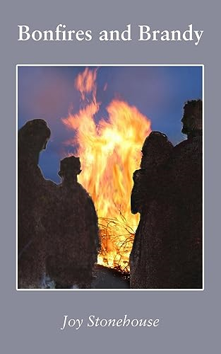 Bonfires and Brandy (Jordans of Reighton The)