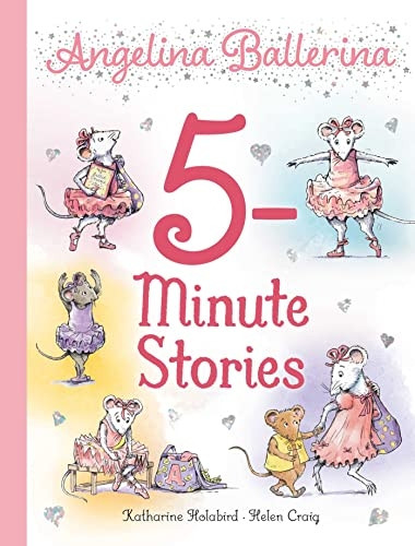 Angelina Ballerina 5-Minute Stories (Angelina Ballerina)