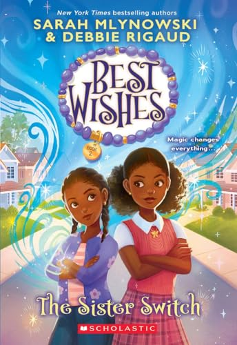 The Sister Switch (Best Wishes #2) (Best Wishes)