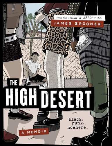 The High Desert: Black. Punk. Nowhere.