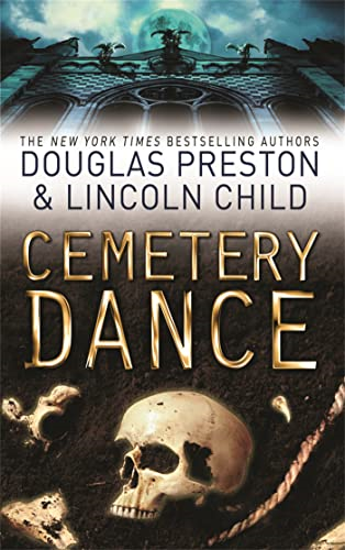 Cemetery Dance: an Agent Pendergast Novel