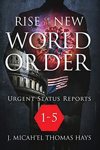 Rise of the New World Order Urgent Status Updates: 1-5 (Rise of the New World Order Urgent Status Updates)