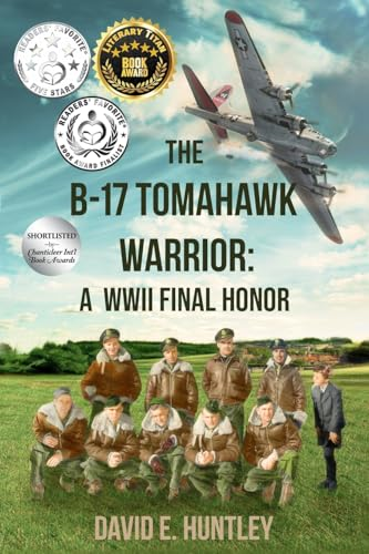 The B-17 Tomahawk Warrior: A WWII Final Honor