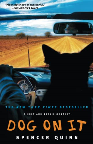 Dog on It (Chet and Bernie Series #1)