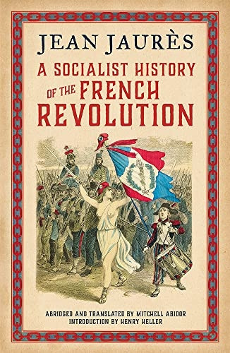 A Socialist History of the French Revolution