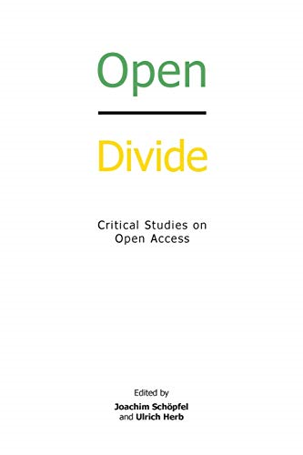 Open Divide: Critical  - Studies on Open Access