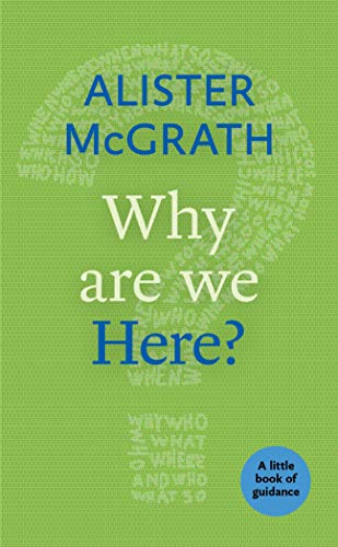 Why are We Here?: A Little Book of Guidance