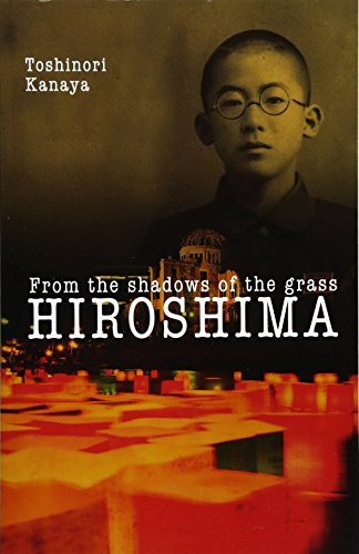Hiroshima: From the shadows of the grass