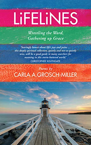 Lifelines: Wrestling the Word, Gathering up Grace