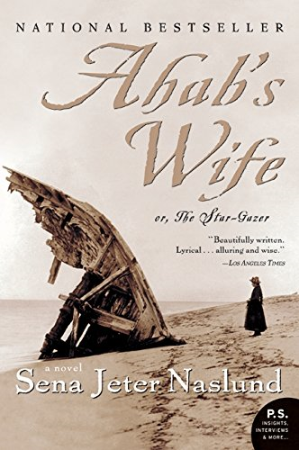 Ahab's Wife : Or, the Star-Gazer: a Novel