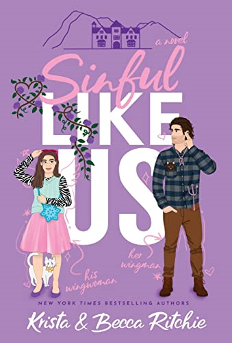 Sinful Like Us (Special Edition Hardcover) (Like Us Series: Billionaires & Bodyguards)