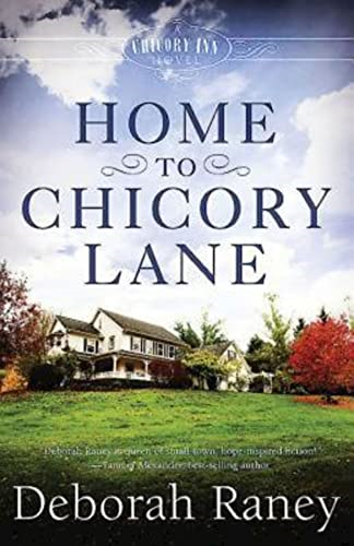 Home to Chicory Lane (Chicory Inn Novels)