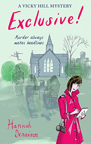 A Vicky Hill Exclusive!: Devon's answer to Bridget Jones (Vicky Hill)