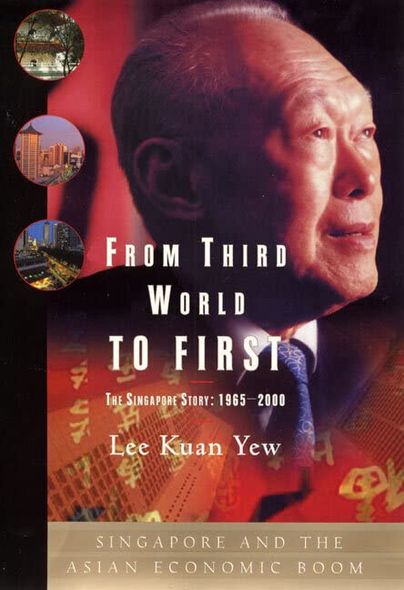 From Third World to First (Singapore and the Asian economic boom)