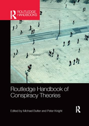 Routledge Handbook of  - Conspiracy Theories  - (Conspiracy Theories)