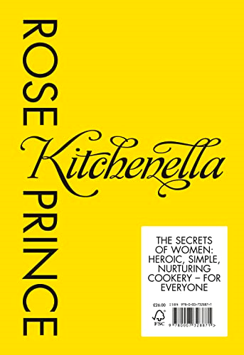 Kitchenella: The secrets of women: heroic, simple, nurturing cookery - for everyone