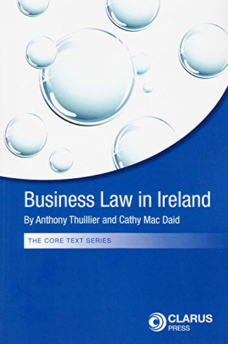 Business Law in Ireland (Core Text Series)
