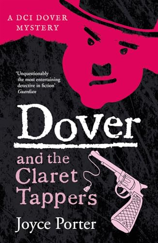 Dover and the Claret Tappers (A DCI Dover Mystery 8)