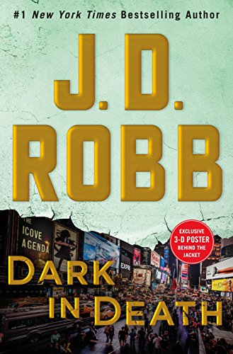 Dark in Death: An Eve Dallas Novel (in Death, Book 46)