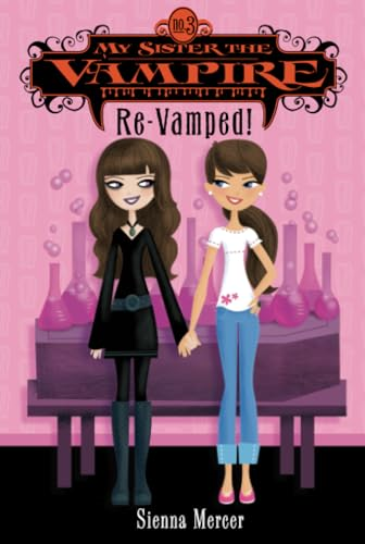 Re-Vamped! (My Sister the Vampire)