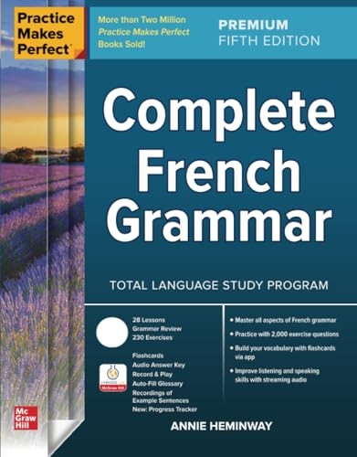 Practice Makes Perfect: Complete French Grammar, Premium Fifth Edition