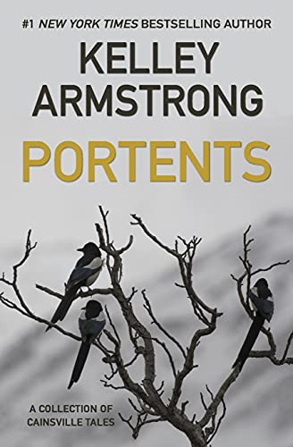 Portents: A Collection of  - Cainsville Tales  - (Cainsville)