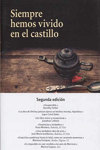 Jackson, S: Siempre hemos vivido en el castillo