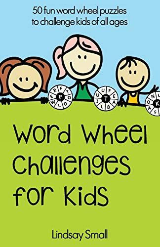 Word Wheel Challenges for  - Kids: 50 Fun Word Wheel  - Puzzles to Challenge Kids  - of All Ages