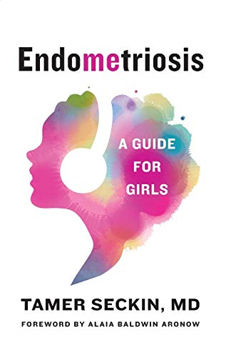 EndoMEtriosis: A Guide for Girls