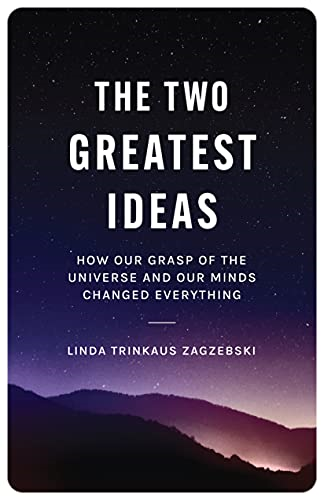 The Two Greatest Ideas:  - How Our Grasp of the  - Universe and Our Minds  - Changed Everything (Soochow  - University Lectures in  - Philosophy)