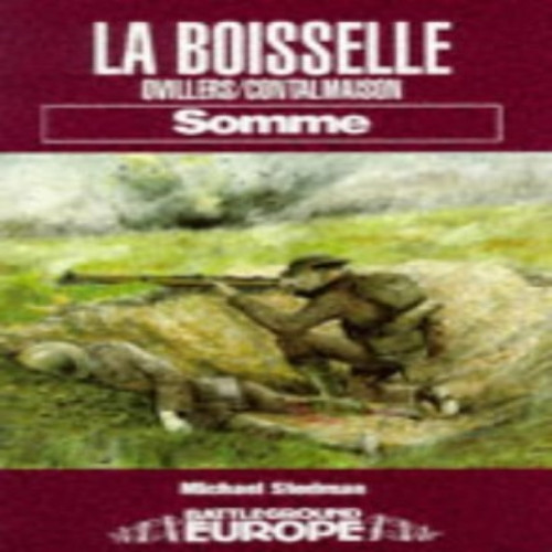 Boiselle, La: Somme (Battleground Europe)