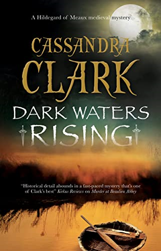 Dark Waters Rising (An Abbess of Meaux mystery)