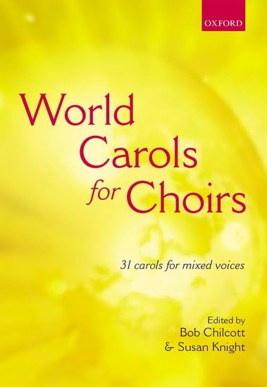 World Carols for Choirs (SATB): Vocal score (. . . for Choirs Collections)