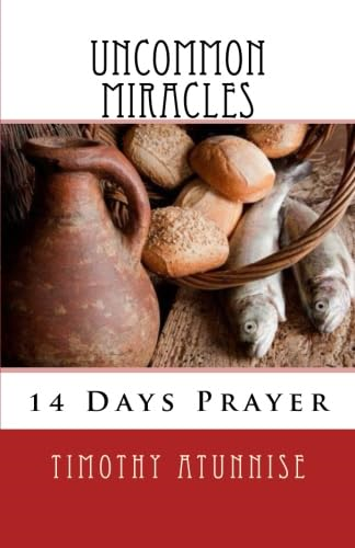14 Days Prayer & Fasting For Uncommon Miracles (14 Days Prayer & Fasting)