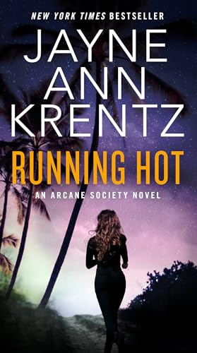 Running Hot (Arcane Society Novel An)