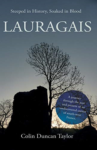 Lauragais: Steeped in History, Soaked in Blood